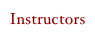 Instructors