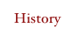 History